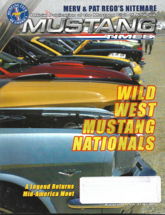 MUSTANG TIMES 2007 AUG - MUSTANG CLUB OF AMERICA